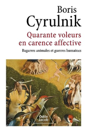 Quarante voleurs en carence affective: Bagarres animales et guerres humaines